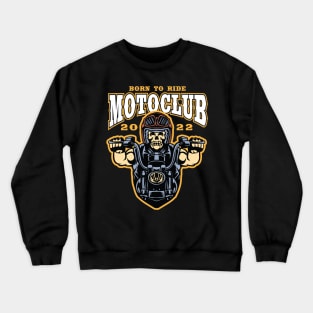 born to live vintage moto club Crewneck Sweatshirt